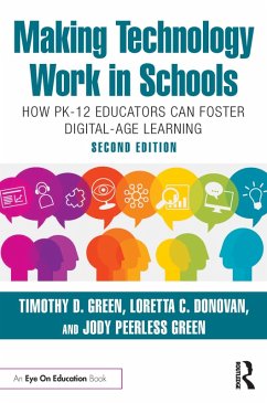 Making Technology Work in Schools (eBook, ePUB) - Green, Timothy D.; Donovan, Loretta C.; Peerless Green, Jody