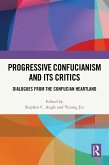 Progressive Confucianism and its Critics (eBook, ePUB)