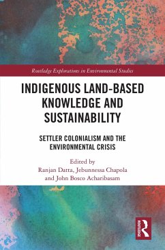 Indigenous Land-Based Knowledge and Sustainability (eBook, PDF)