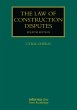 The Law of Construction Disputes... - Bild 1