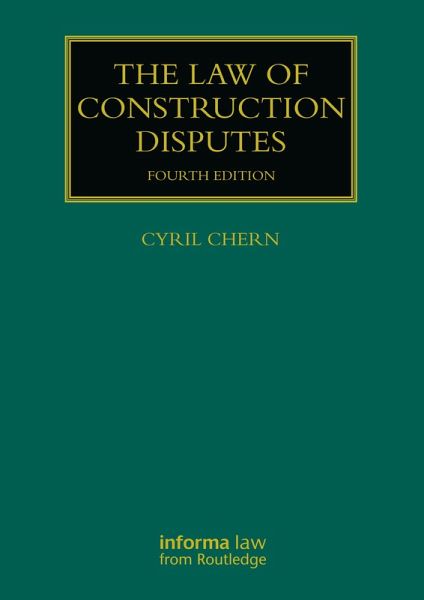 The Law of Construction Disputes (eBook, ePUB) The Law of Construction Disputes (eBook, ePUB)
