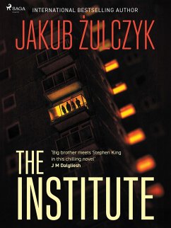 The Institute (eBook, ePUB) - Zulczyk, Jakub