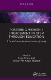 Fostering Women's Engagement in STEM Through Education (eBook, ePUB)