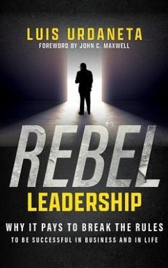 Rebel Leadership (eBook, ePUB) - Urdaneta, Luis