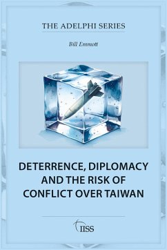 Cover Deterrence, Diplomacy and the Risk of Conflict Over Taiwan (eBook, ePUB)