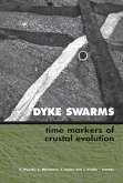 Dyke Swarms - Time Markers of Crustal Evolution (eBook, ePUB)