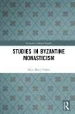 Studies in Byzantine Monasticism (eBook, ePUB) Studies in Byzantine Monasticism (eBook, ePUB)