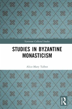 Studies in Byzantine Monasticism (eBook, ePUB) - Talbot, Alice-Mary