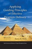 Applying Guiding Principles of Effective Program Delivery (eBook, ePUB) Applying Guiding Principles of Effective Program Delivery (eBook, ePUB)