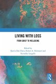 Living with Loss (eBook, ePUB) Living with Loss (eBook, ePUB)