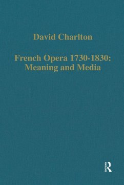 Cover French Opera 1730-1830: Meaning and Media (eBook, PDF)