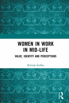 Women in Work in Mid-Life (eBook, ePUB) - Steffan, Belinda