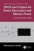 SPICE and LTspice for Power Electronics and Electric Power (eBook, ePUB) SPICE and LTspice for Power Electronics and Electric Power (eBook, ePUB)