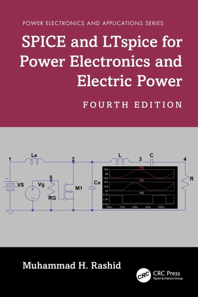 SPICE and LTspice for Power Electronics and Electric Power (eBook, ePUB)