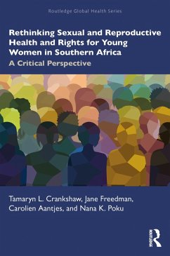 Cover Rethinking Sexual and Reproductive Health and Rights for Young Women in Southern Africa (eBook, ePUB)