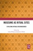 Museums as Ritual Sites (eBook, PDF)