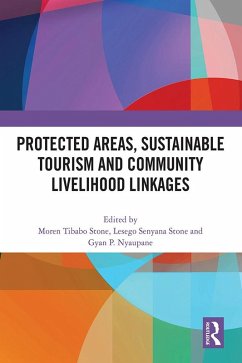 Protected Areas, Sustainable Tourism and Community Livelihood Linkages (eBook, ePUB)