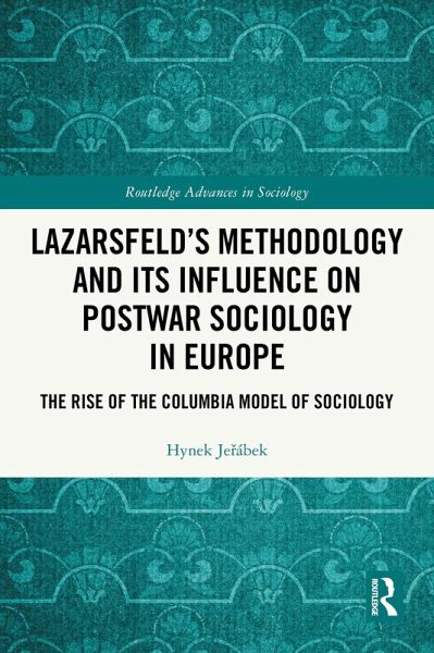 Lazarsfeld's Methodology and Its Influence on Postwar Sociology in Europe (eBook, ePUB)