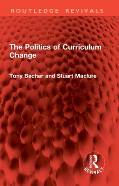 Cover The Politics of Curriculum Change (eBook, PDF)