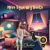 Miss Squeaky Boots (eBook, ePUB) Miss Squeaky Boots (eBook, ePUB)