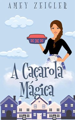 Cover A Caçarola Mágica (eBook, ePUB)