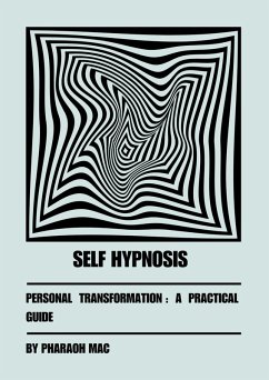 Cover Self hypnosis For Personal Transformation (Dark Psychology) (eBook, ePUB)
