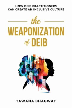 Cover The Weaponization of DEIB (eBook, ePUB)