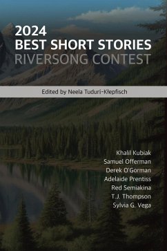 Cover 2024 Best Short Stories: Riversong Contest (Riversong Short Story Contest, #3) (eBook, ePUB)