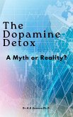 The Dopamine Detox (eBook, ePUB)