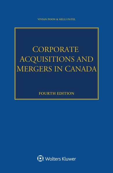Corporate Acquisitions and Mergers in Canada (eBook, PDF) Corporate Acquisitions and Mergers in Canada (eBook, PDF)