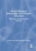 Library Outreach, Partnerships, and Distance Education (eBook, PDF)