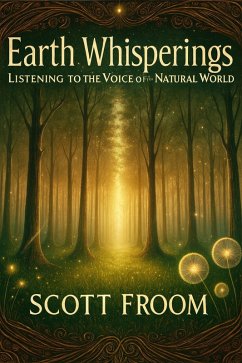 Cover Earth Whisperings: Listening to the Voice of the Natural World (eBook, ePUB)
