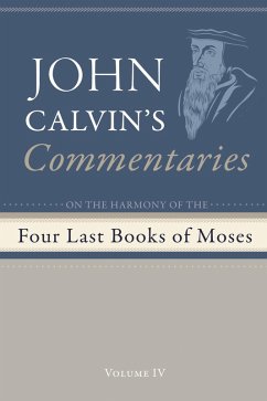 Commentaries on the Four Last Books of Moses Arranged in the Form of a Harmony, Volume 4 (eBook, PDF)