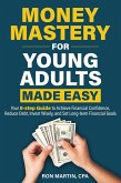 Money Mastery for Young Adults Made Easy (eBook, ePUB)