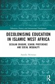 Decolonising Education in Islamic West Africa (eBook, ePUB)