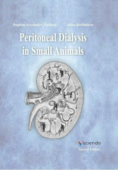 PERITONEAL DIALYSIS IN SMALL ANIMALS (eBook, PDF) - Vi?Alaru, Bogdan Alexandru