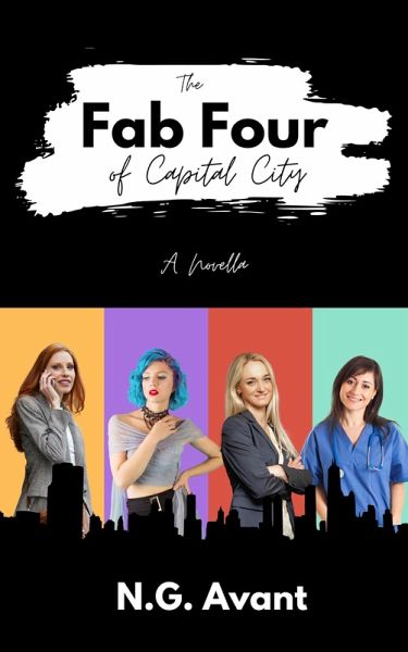 The Fab Four of Capital City (eBook, ePUB) The Fab Four of Capital City (eBook, ePUB)