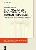 The >magister equitum< in the Roman Republic (eBook, ePUB)
