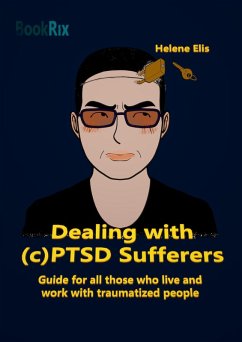 Dealing with cPTSD sufferers (eBook, ePUB) - Elis, Helene; Tee, Anna
