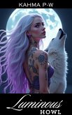 Luminous Howl (Karmic Wolves, #1) (eBook, ePUB)