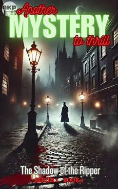 The Shadow of the Ripper (GKP Mysteries, #1) (eBook, ePUB) - Kelly, Grant