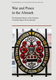 War and Peace in the Altmark (eBook, PDF) - Göllnitz, Michael; Reihlen, Eckart; Buchmann, Lutz