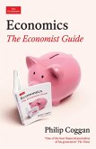 Economics: The Economist Guide (eBook, ePUB) Economics: The Economist Guide (eBook, ePUB)