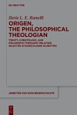 Origen, the Philosophical Theologian (eBook, PDF)