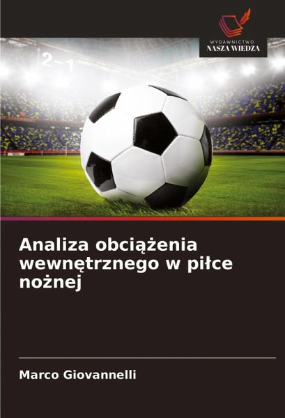 Analiza obci¿¿enia wewn¿trznego w pi¿ce no¿nej