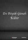 En Büyük Günah Kibir En Büyük Günah Kibir