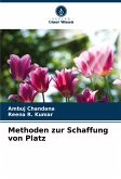 Methoden zur Schaffung von Platz Methoden zur Schaffung von Platz