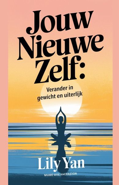 Jouw Nieuwe Zelf Jouw Nieuwe Zelf