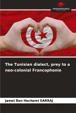 The Tunisian dialect, prey to a neo-colonial Francophonie