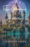 The Arcane Academy - The Chronicle Of The Lost Arcane The Arcane Academy - The Chronicle Of The Lost Arcane
